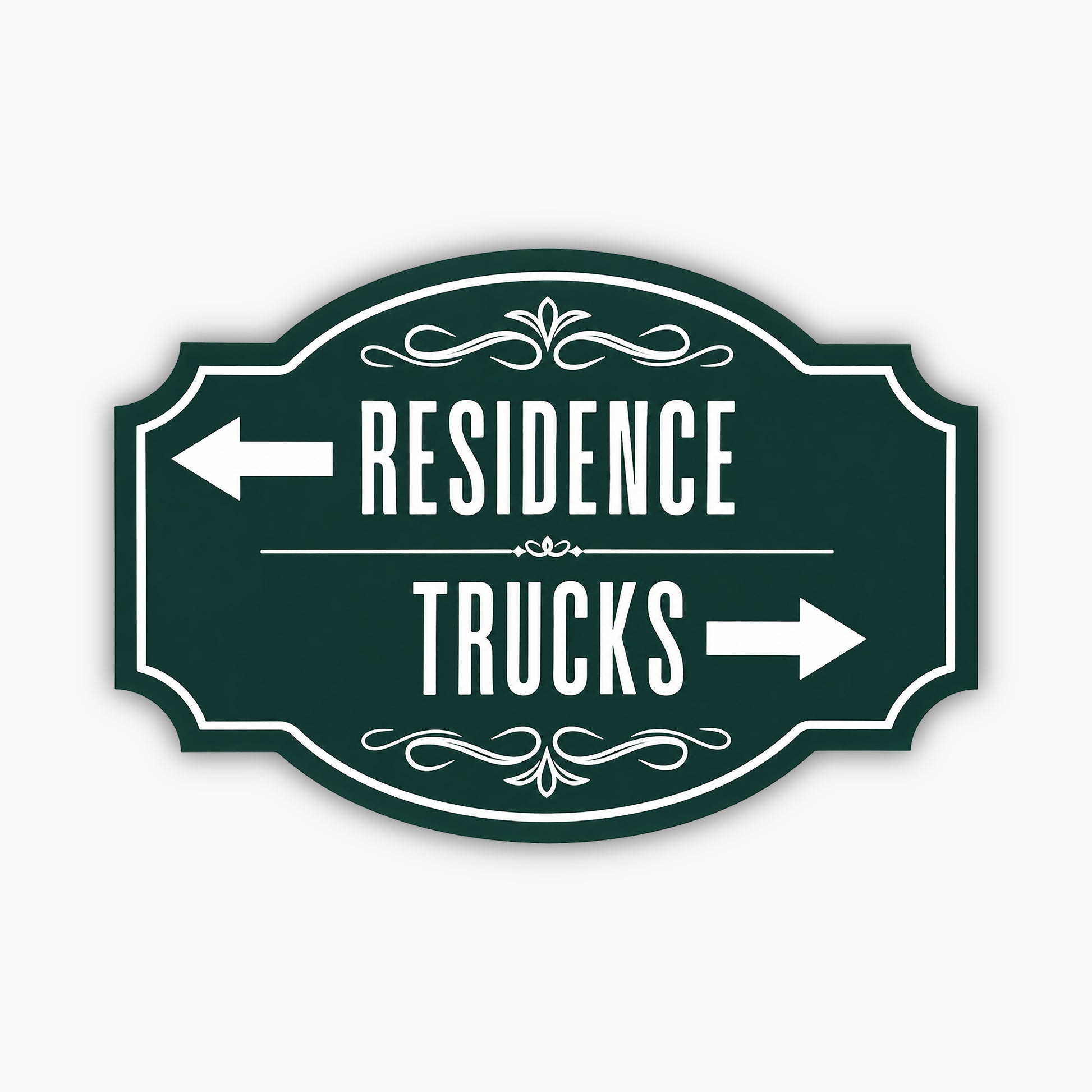 A green sign with ornate white border and designs points left for RESIDENCE and right for TRUCKS using bold white lettering and arrows. The background is beige horizontal siding.