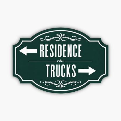 A green sign with ornate white border and designs points left for RESIDENCE and right for TRUCKS using bold white lettering and arrows. The background is beige horizontal siding.