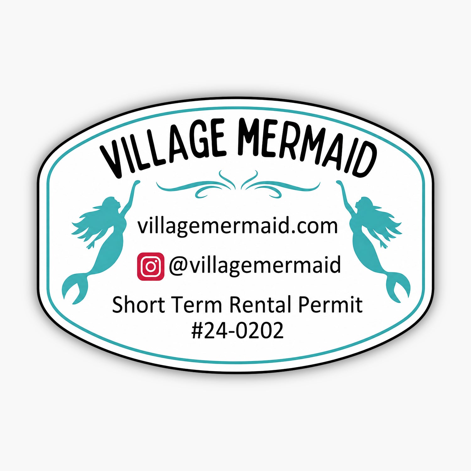 A Personalized Custom Beach House Sign reads Village Mermaid at the top, featuring two mermaid silhouettes on the sides. It includes a website, Instagram handle, and Short Term Rental Permit #24-0202, elegantly crafted in teal and black.