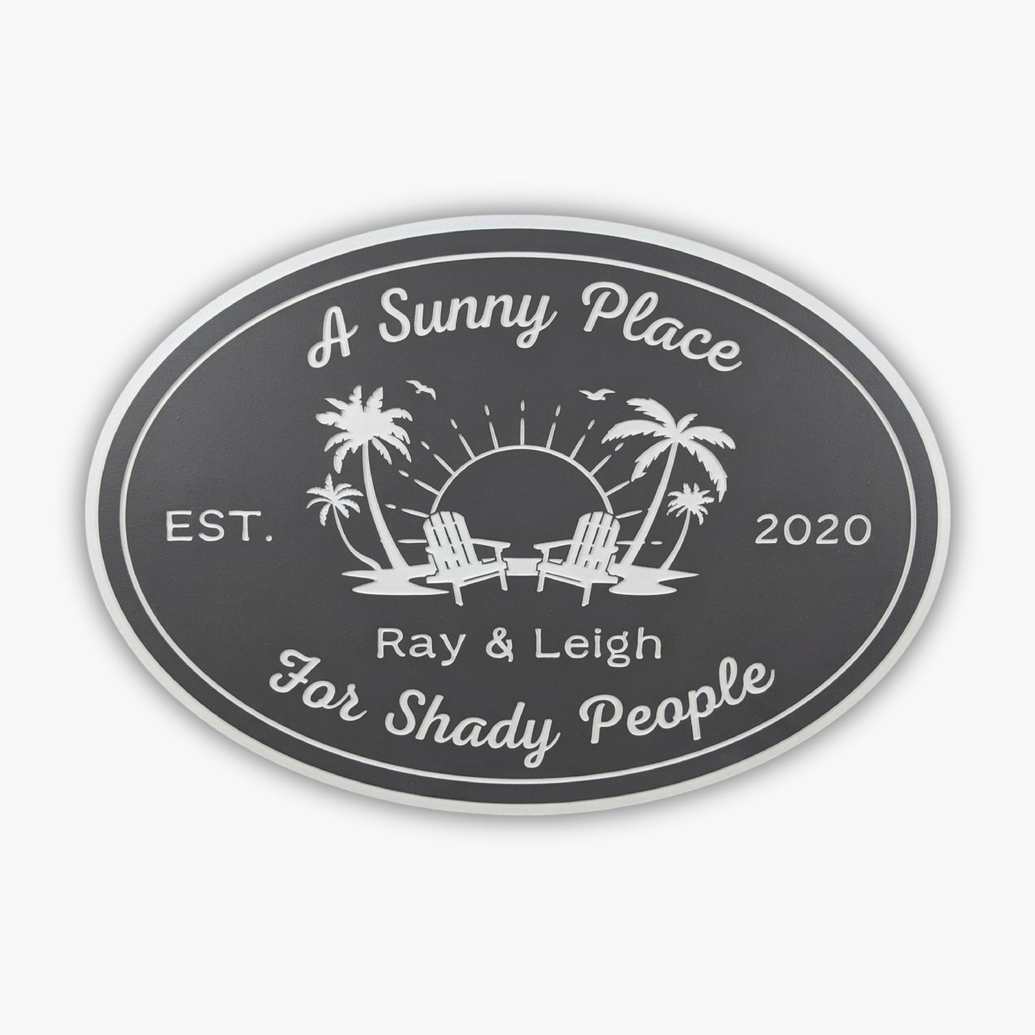 a sunny place for shady people custom pvc sign